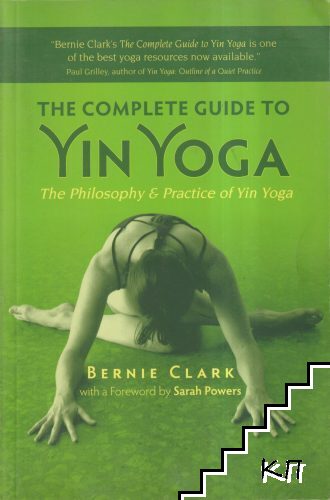The Complete Guide To Yin Yoga