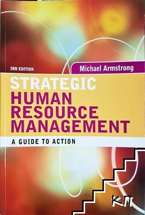 Strategic Human Resource Management: A Guide to Action