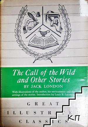 The Call of the Wild and Other Stories