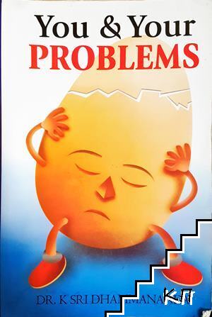 You and your problems