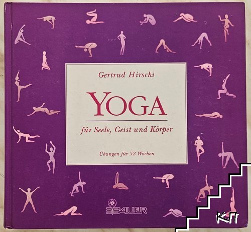 Yoga für Seele, Geist und Körper