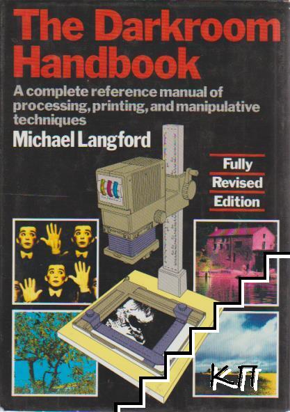 The Darkroom Handbook