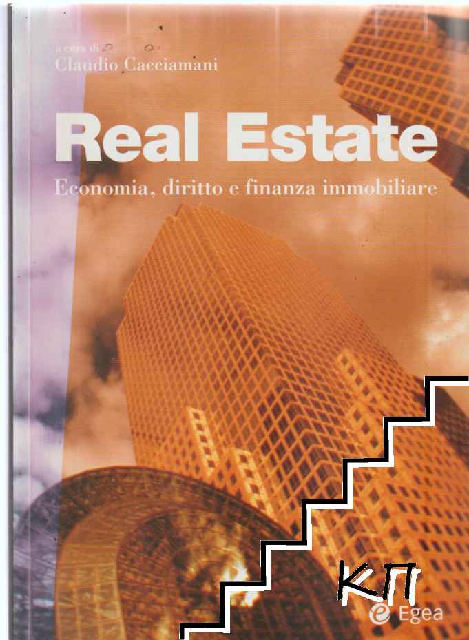 Real Estate: Economia, diritto, marketing e finanza immobiliare