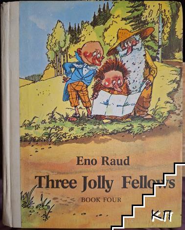 Three jolly fellows. Book 4