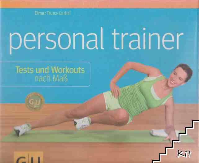 Personal trainer: Tests und Workouts nach Maß