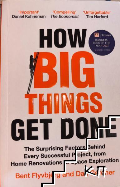 How Big Things Get Done