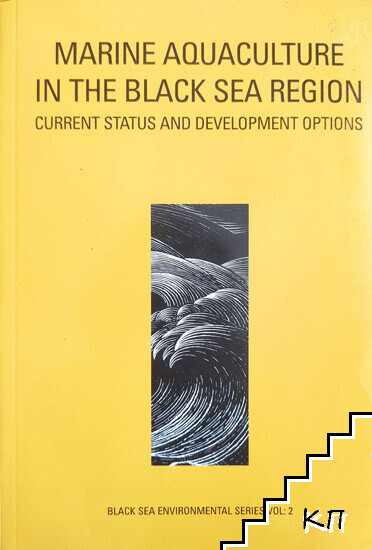 Marine Aquaculture in the Black Sea Region: Current Status and Development Options