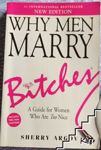 Why Men Marry Bitches