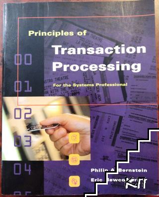 Principles of Transaction Processing for the Systems Professional