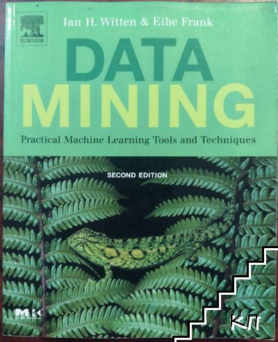 Data Mining: Practical Machine Learning Tools and Techniques