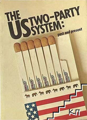 The US two-party system: Past and present