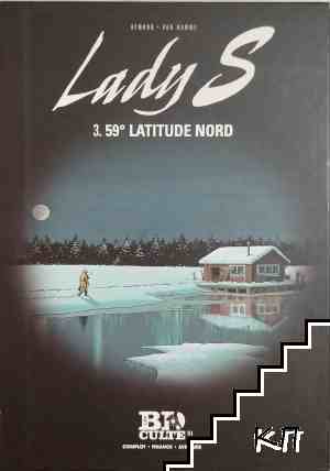 Lady S. Tome 3: 59° Latitude Nord