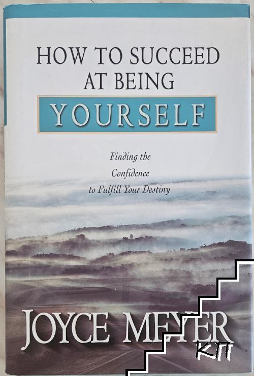 How to Succeed at Being Yourself How to Succeed at Being Yourself