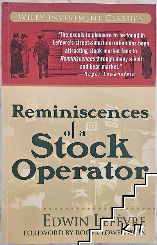 Reminiscences of a Stock Operator Reminiscences of a Stock Operator