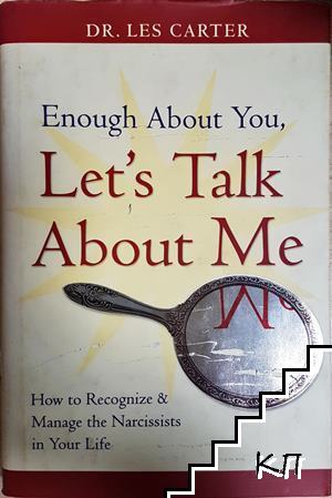 Enough About You, Let's Talk About Me