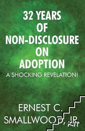 32 Years of Non-Disclosure on Adoption: A Shocking Revelation! 32 Years of Non-Disclosure on Adoption: A Shocking Revelation!