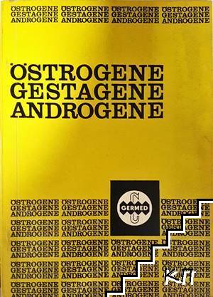 Östrogene, Gestagene, Androgene