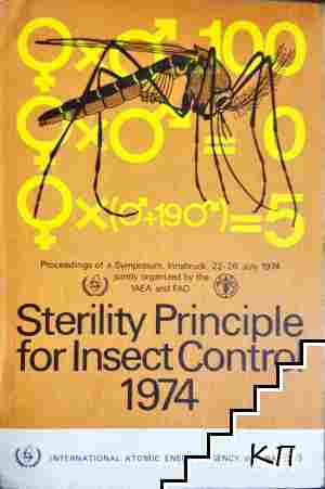 Sterility Principle for Insect Control 1974 Sterility Principle for Insect Control 1974