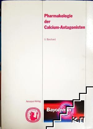 Pharmakologie der Calcium-Antagonisten