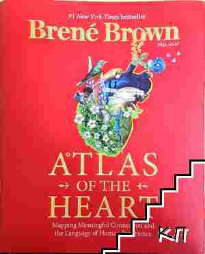 Atlas of the Heart Atlas of the Heart