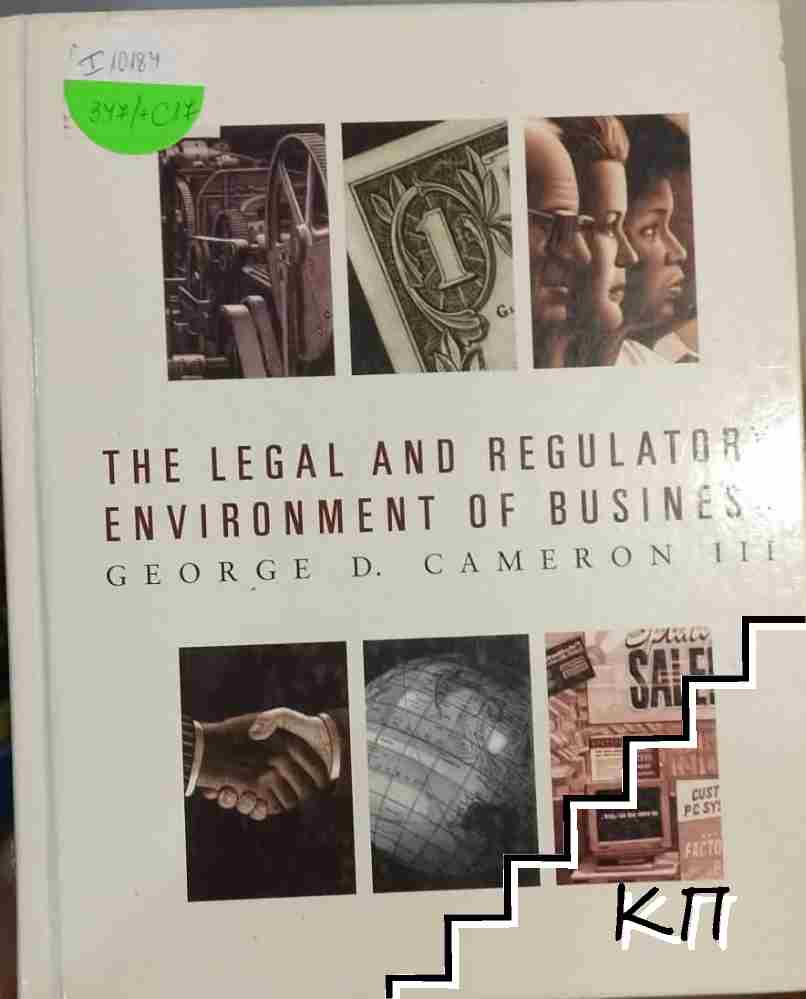 The Legal and Regulatory Environment of Business