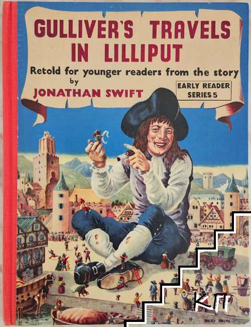 Gulliver’s Travels in Lilliput
