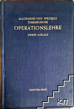 Allgemeine und spezielle chirurgische Operationslehre