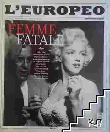 L'Europeo. Бр. 51 / август-септември 2016 L'Europeo. Бр. 51 / август-септември 2016