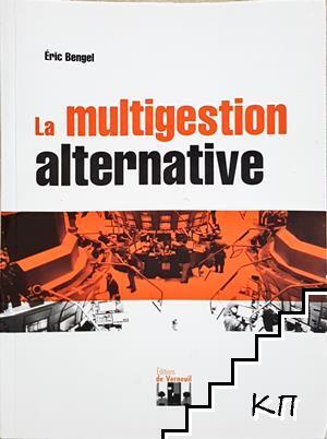 La multigestion alternative