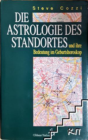 Die Astrologie des Standortes und ihre Bedeutung im Geburtshoroskop