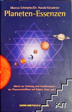 Planeten-Essenzen: Mittel zur Stärkung und Transformation der Planeteneinflüsse auf Körper, Geist und Seele Planeten-Essenzen: Mittel zur Stärkung und Transformation der Planeteneinflüsse auf Körper, Geist und Seele