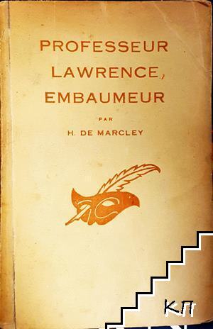 Professeur Lawrence, embaumeur