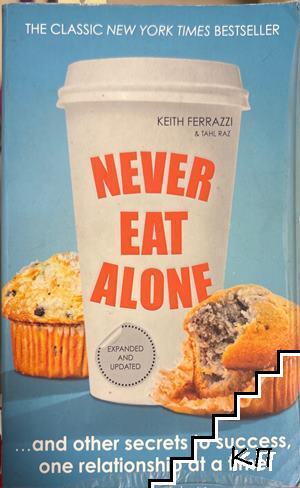 Never eat alone