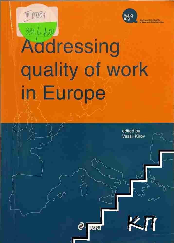 Addressing quality of work in Europe