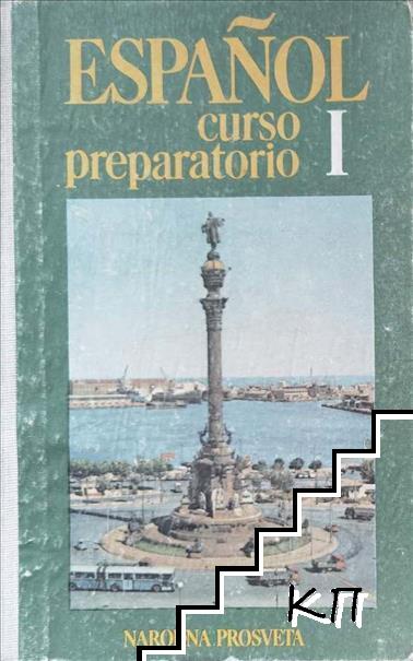Español curso preparatorio. Parte 1