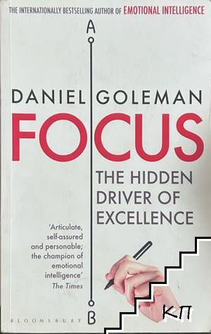 Focus: The Hidden Driver of Excellence