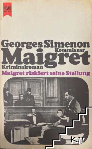Maigret riskiert seine Stellung