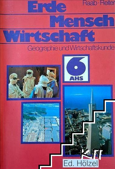 Erde. Mensch. Wirtschaft 6 ahs