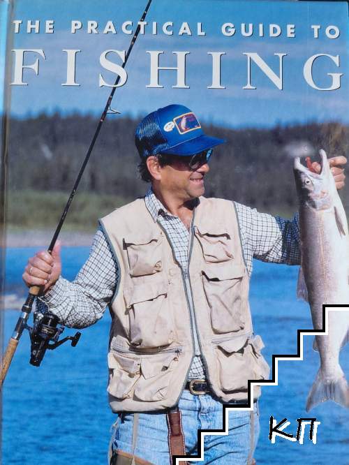 The Practical Guide to Fishing