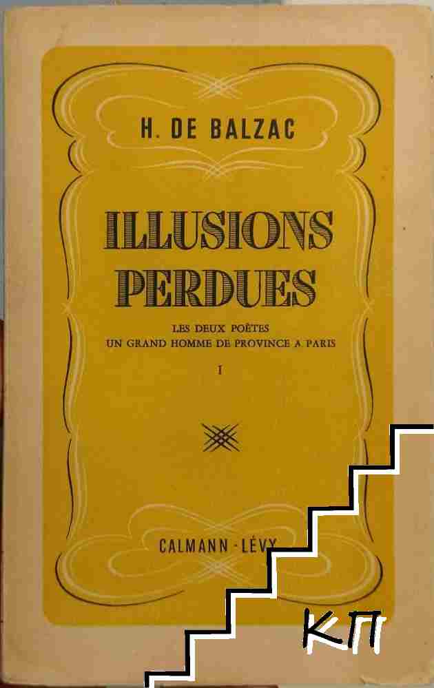 Illusions perdues. Tome 1-3