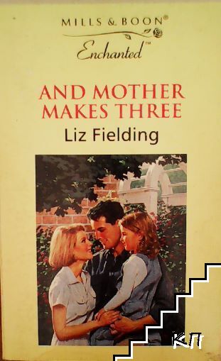 And Mother Makes Three