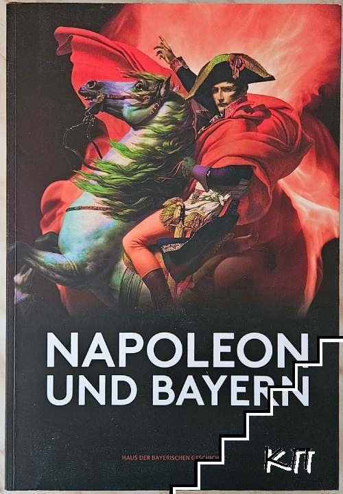 Napoleon und Bayern