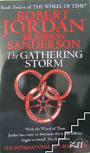 The wheel of time. Vol. 12: The Gathering Storm
