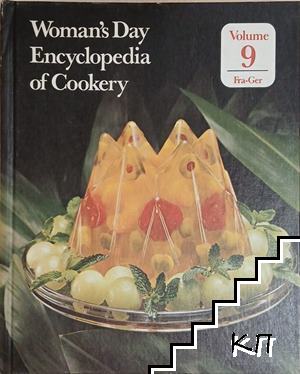 Woman's Day Encyclopedia of Cookery. Vol. 9