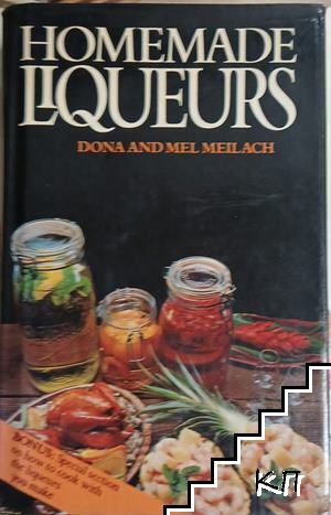 Homemade Liqueurs