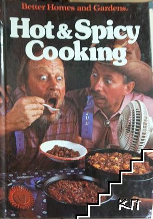 Better Homes and Gardens Hot & Spicy Cooking