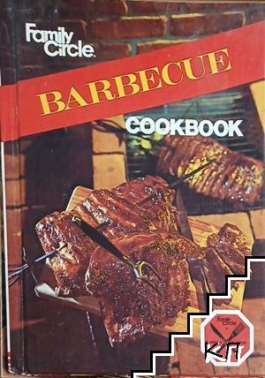 Family Circle Barbecue Cookbook