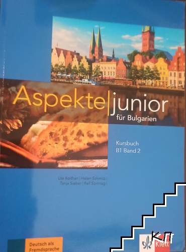 Aspekte junior fur Bulgarien. Kursbuch B1. Band 2