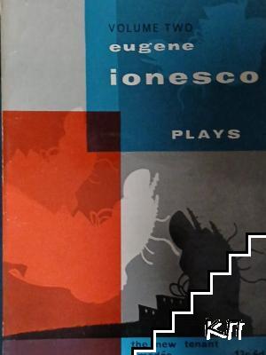 Plays. Vol. 2: Amédée or How to Get Rid of It; The New Tenant; Victims of Duty