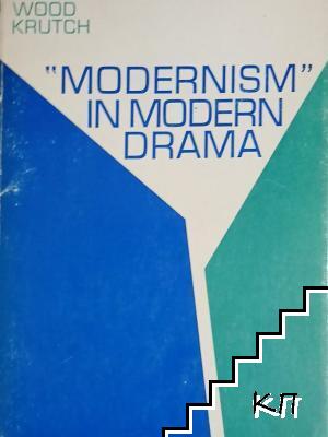 "Modernism" in Modern Drama